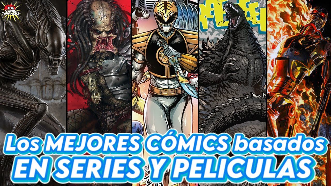 Top 10 MEJORES C&Oacute;MICS basados en SERIES y PEL&Iacute;CULAS