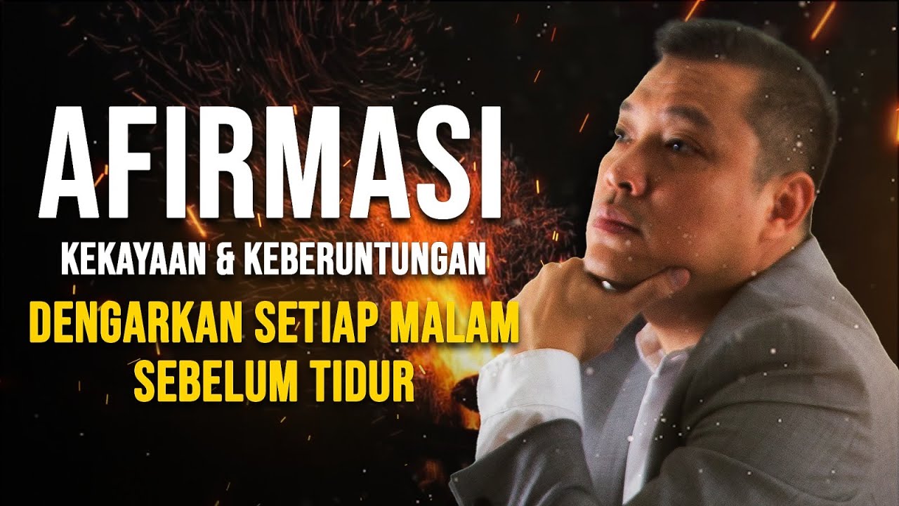 Afirmasi Agar Kekayaan & Keberuntungan Datang, Dengarkan Setiap Malam (Doa) Sebelum Tidur