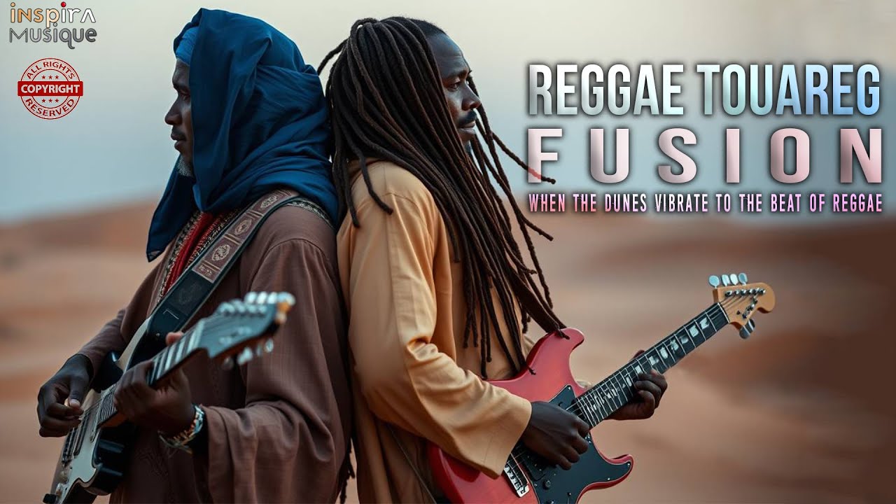 Reggae Touareg Fusion