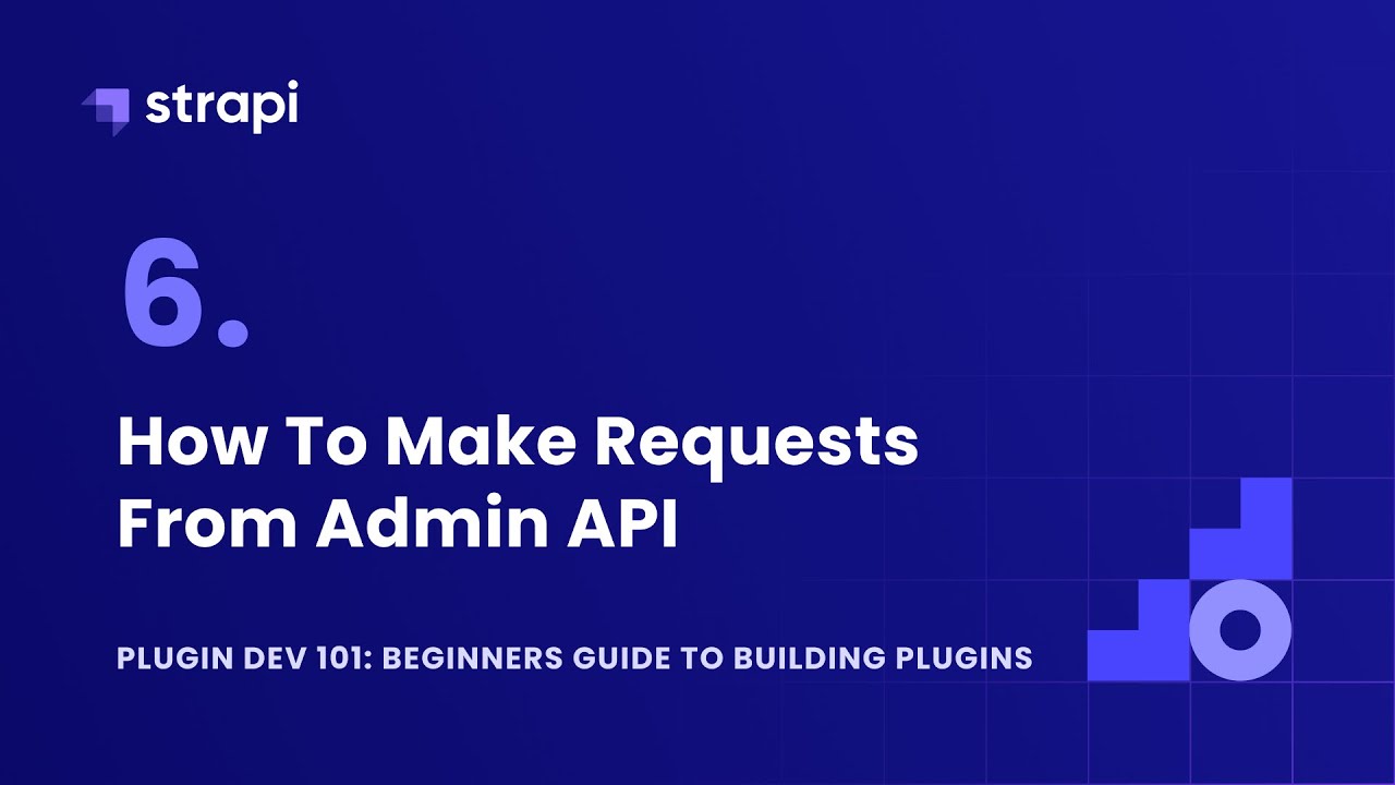 How To Build Plugins in Strapi v4: Plugin Development Tutorial [ Part 6 ]