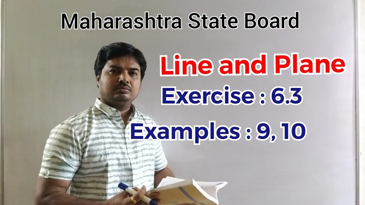 Lec23 Line and Plane : Eq. of plane through point & parallel to two vectors : Exer. 6.3 : Ex. 9, 10