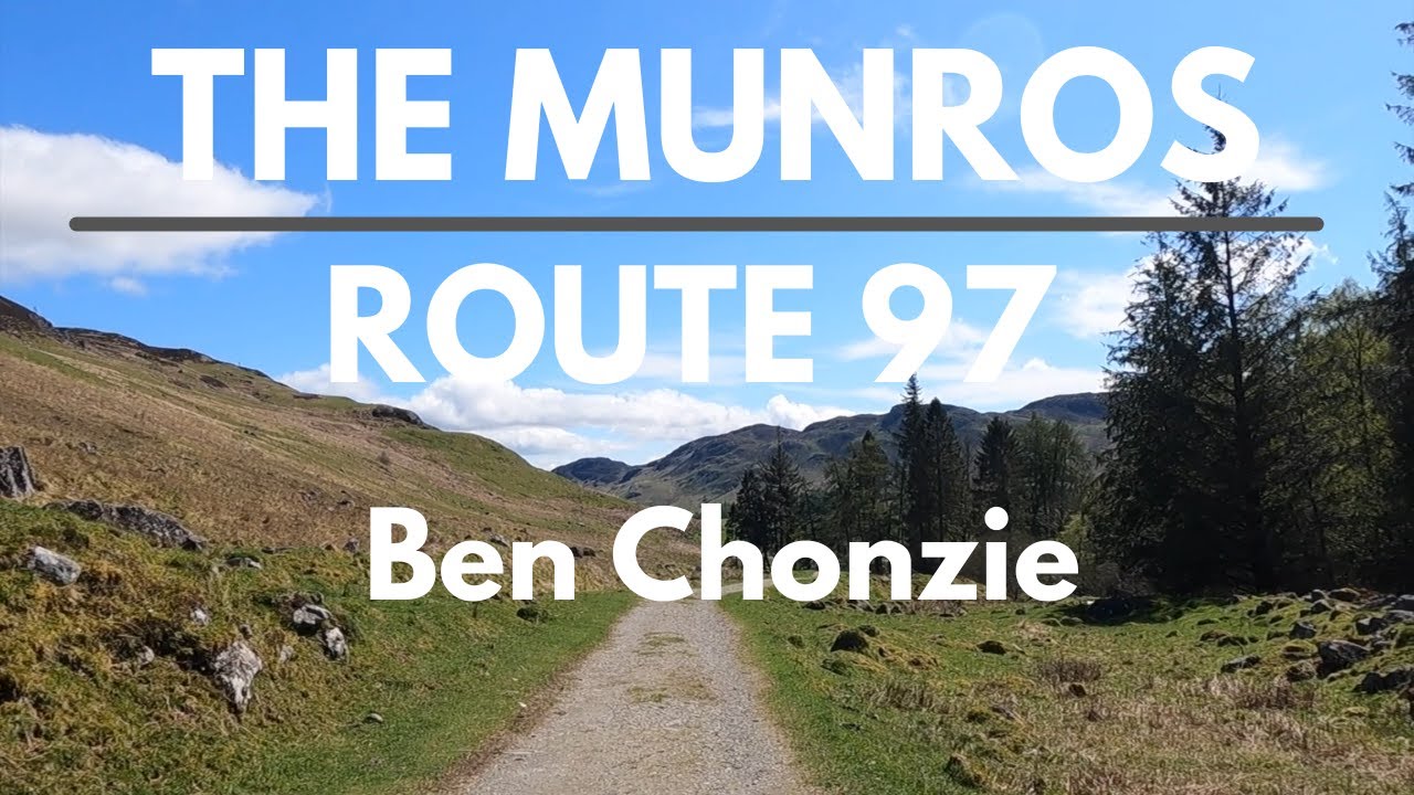Bagging the Munros | Day 74 - Route 97 |  Ben Chonzie