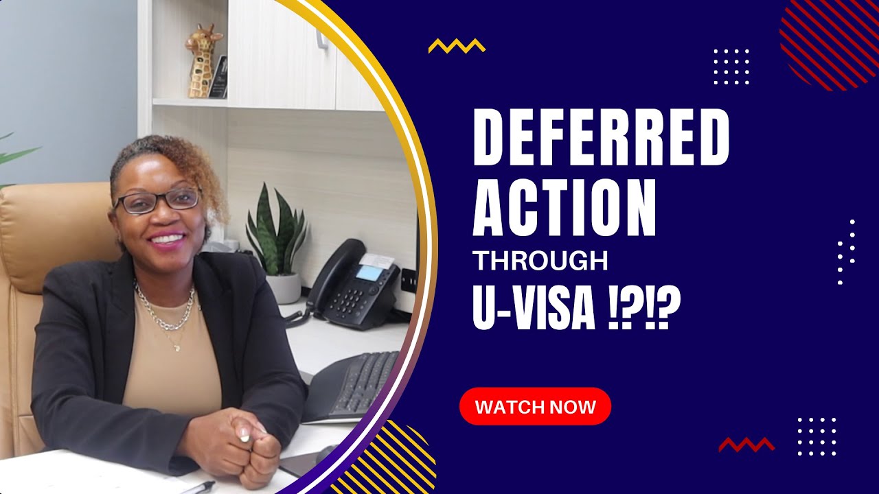 Deferred Action Through U Visa?!!