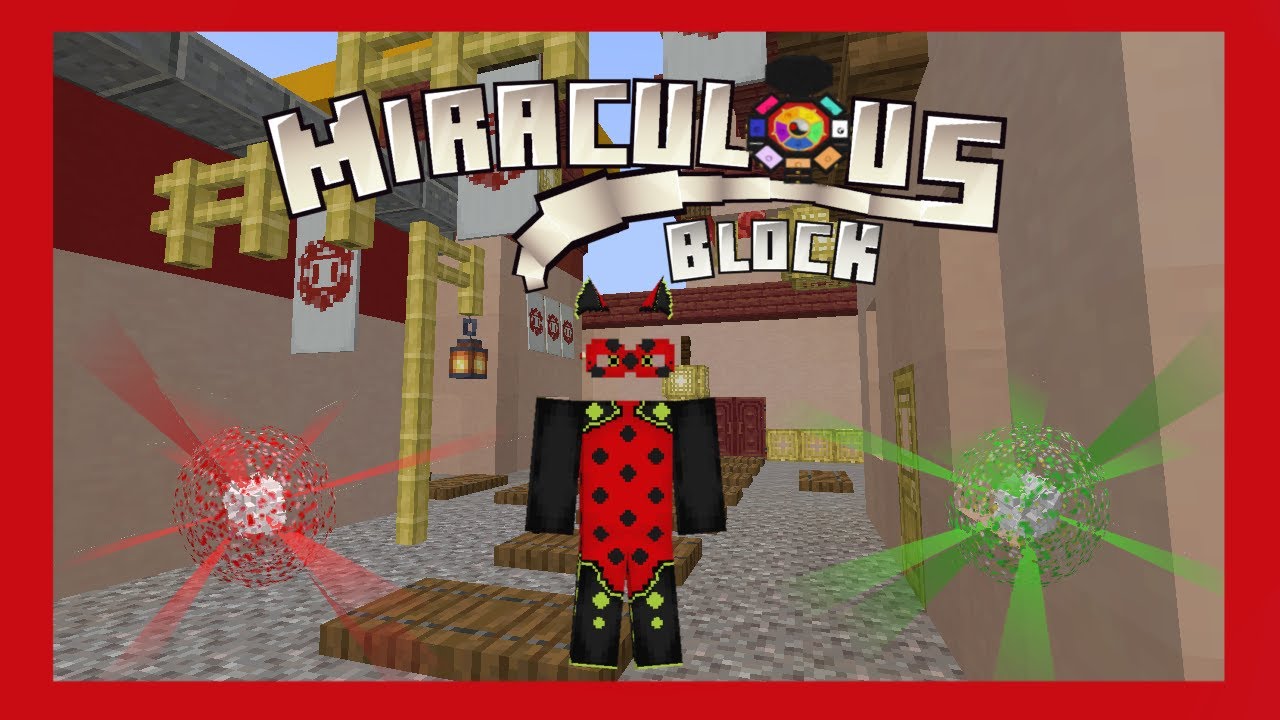 Miraculous Block Version 1.2.0 - 