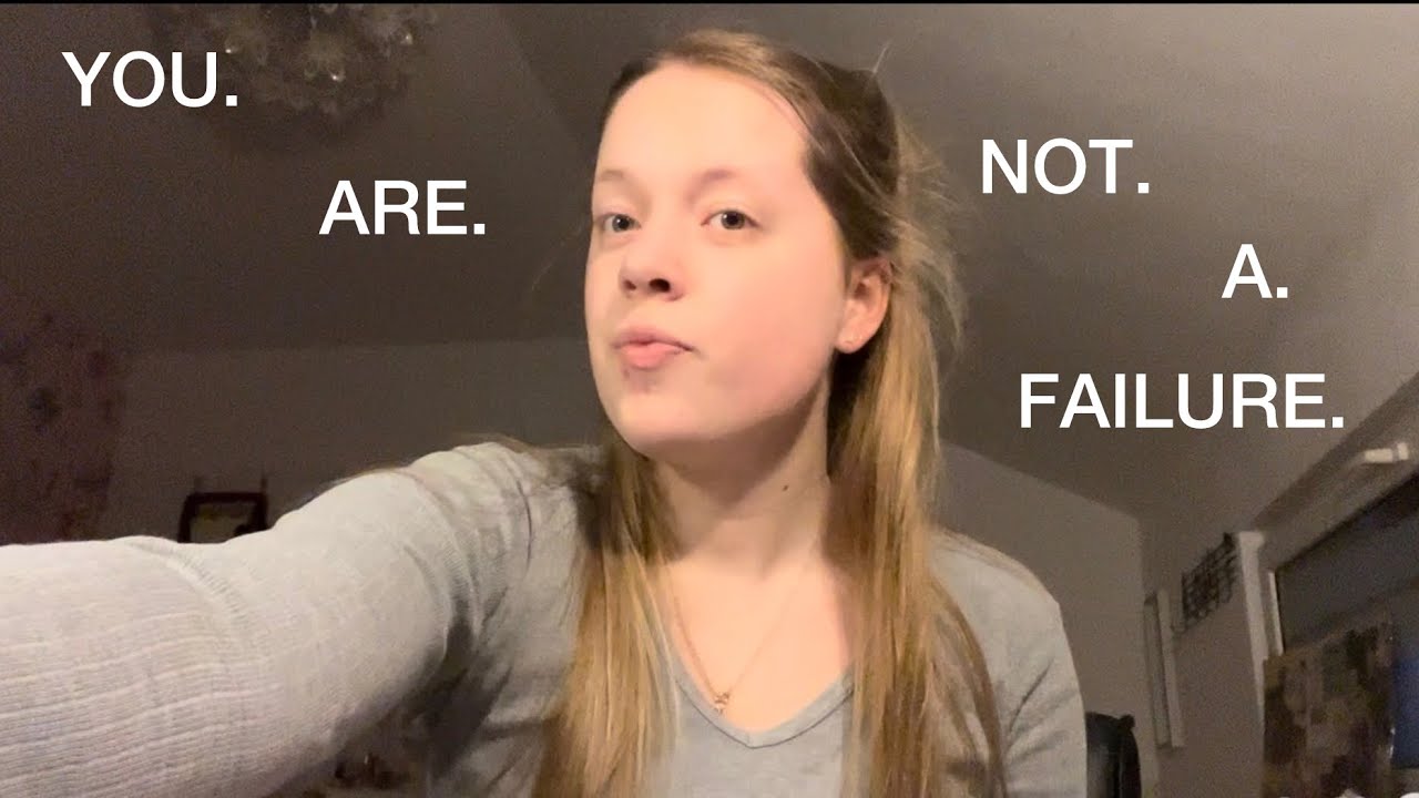 You are not a failure 