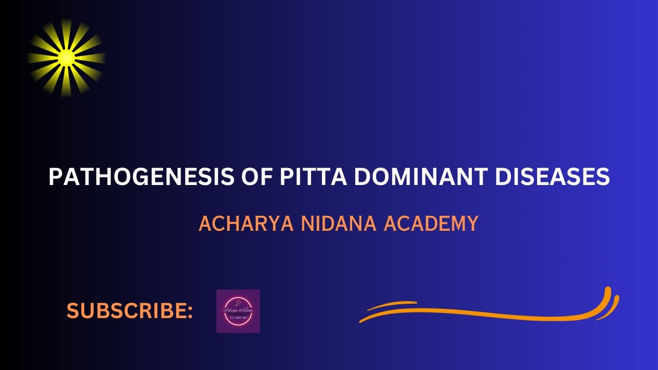 Pathogenesis of Pitta dominant disease
