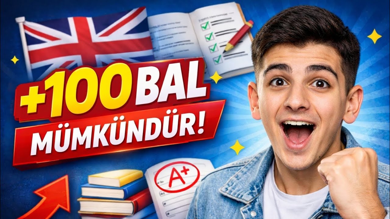 Buraxılış İmtahanında İngilis Dilindən Bal Artıran 7 Taktika!!!