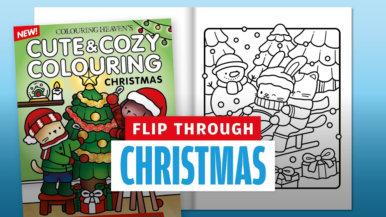 CHRISTMAS colouring flip through | Colouring Heaven Cute & Cozy Colouring #06 | Only Human Art