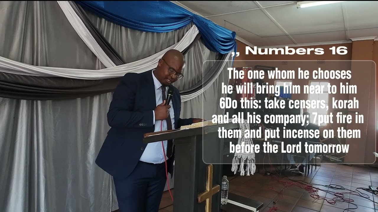 Ps A.P Mdledle: The Rebellion of Korah Againts Moses Sermon (Numbers 16:16)