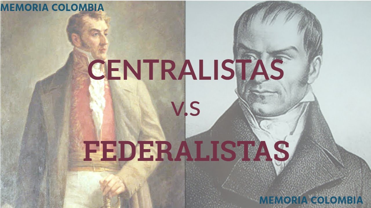 Polarización en Colombia | Centralistas v.s Federalistas: La primera guerra civil