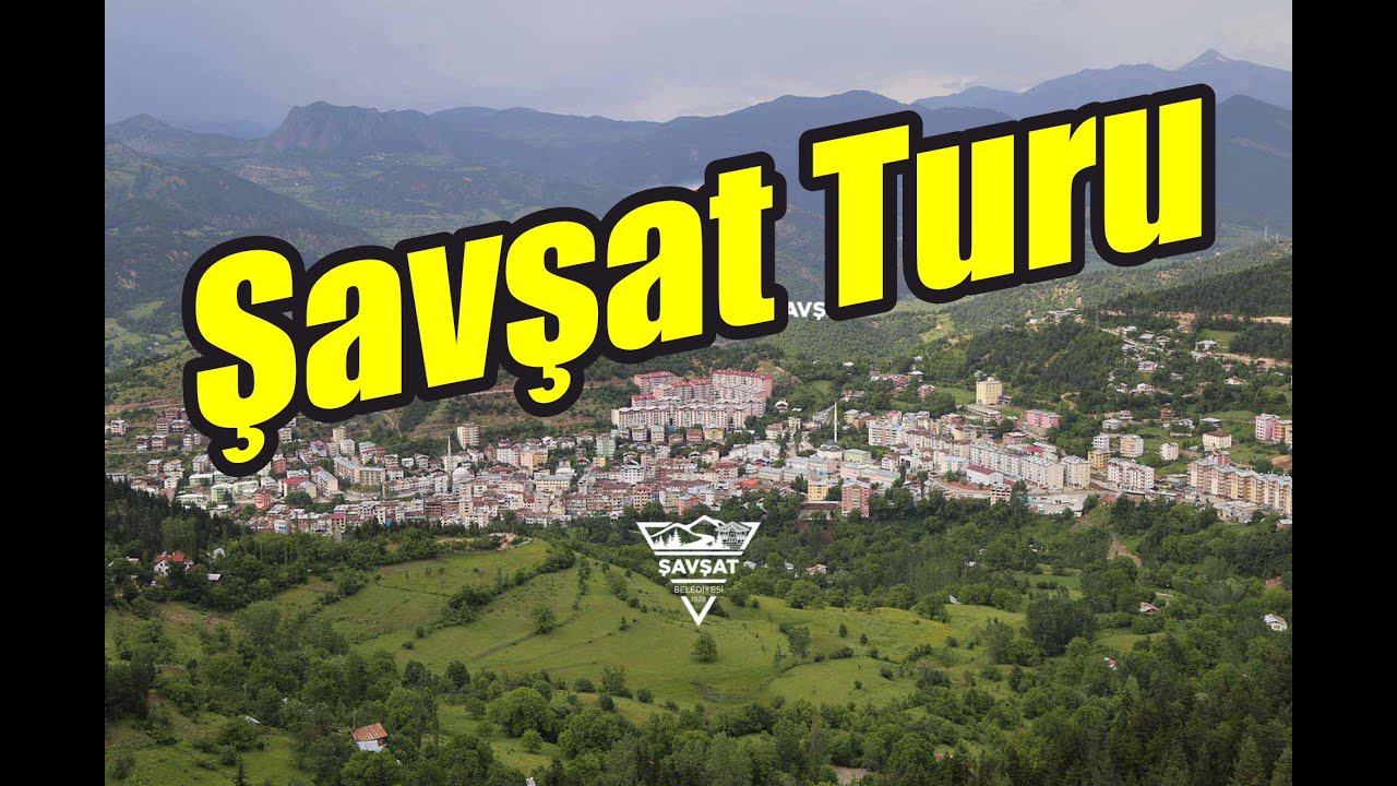 Şavşat Turu / ARTVİN