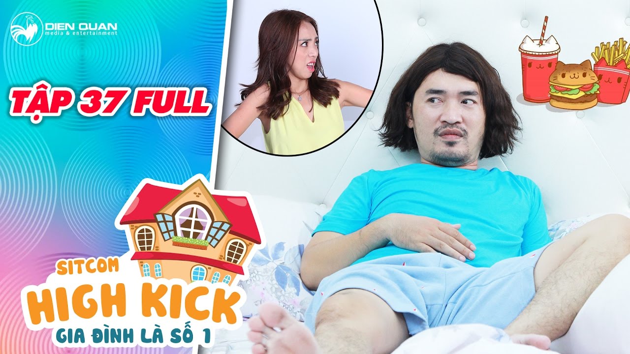 Gia đình là số 1 sitcom | tập 37 full: Tiến Luật không dám ăn vì sợ Thu Trang giận dỗi