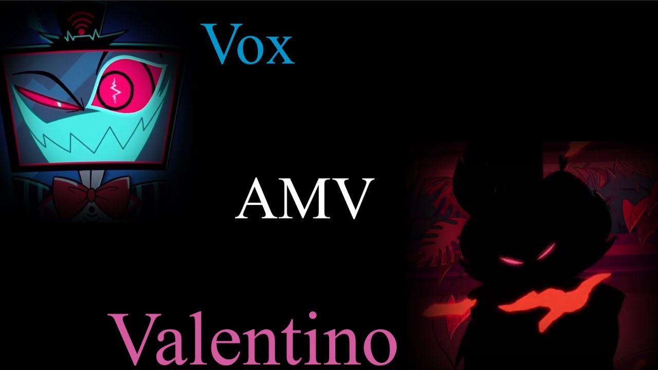 Hazbin Hotel Vox and Valentino AMV- “What we are”