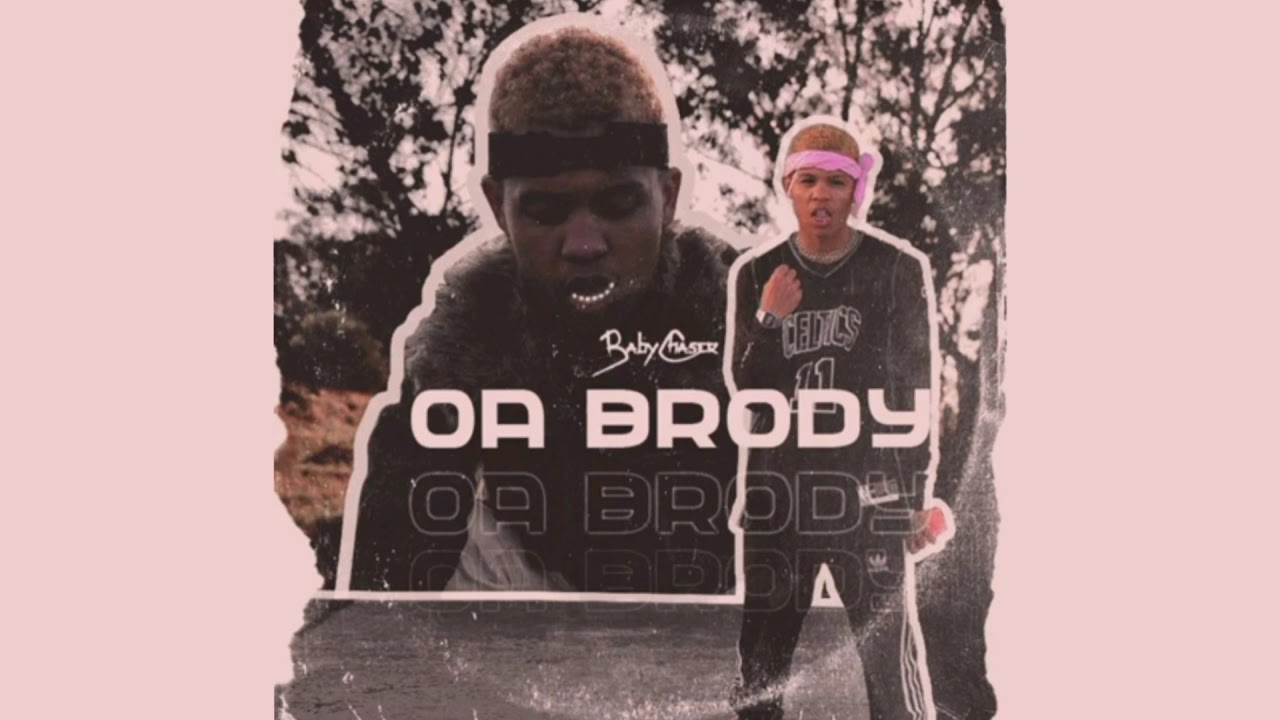 BabyChaser   OA BRODY