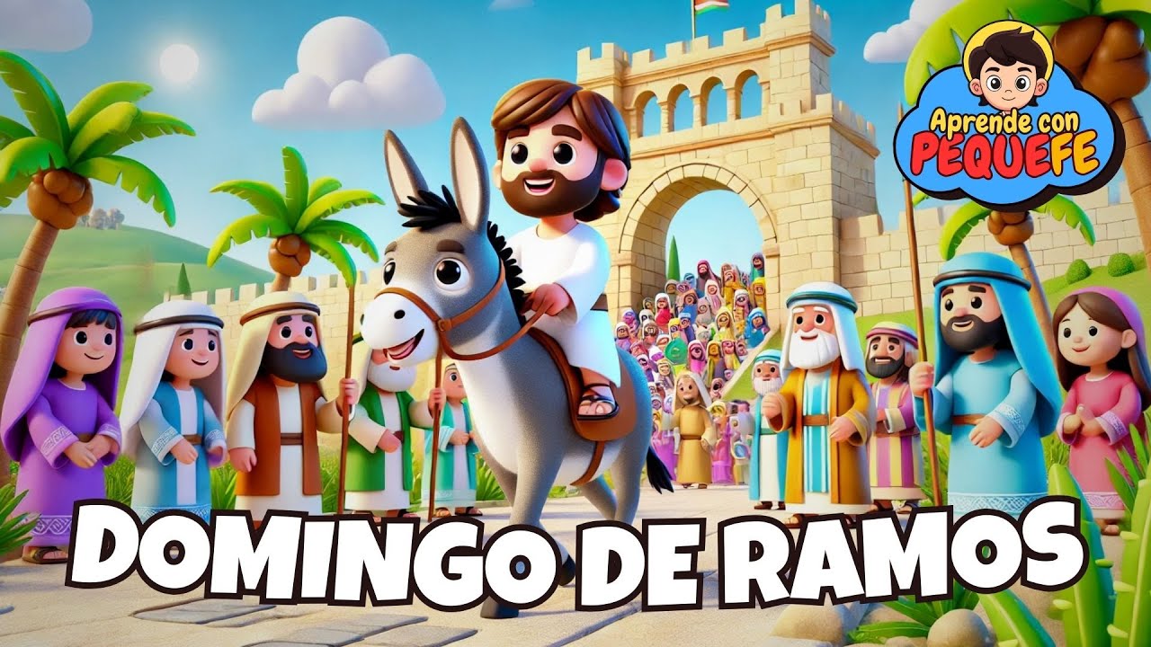 🌿 El Domingo de RAMOS para NIÑOS 🎉 | PequeFe