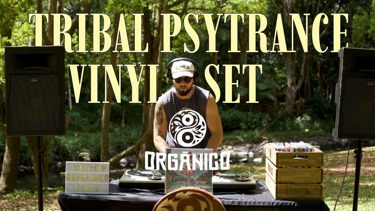 Org&acirc;nico &mdash; Tribal Psytrance Vinyl Set | Gold Coast | Bush, Barefoot & Primal