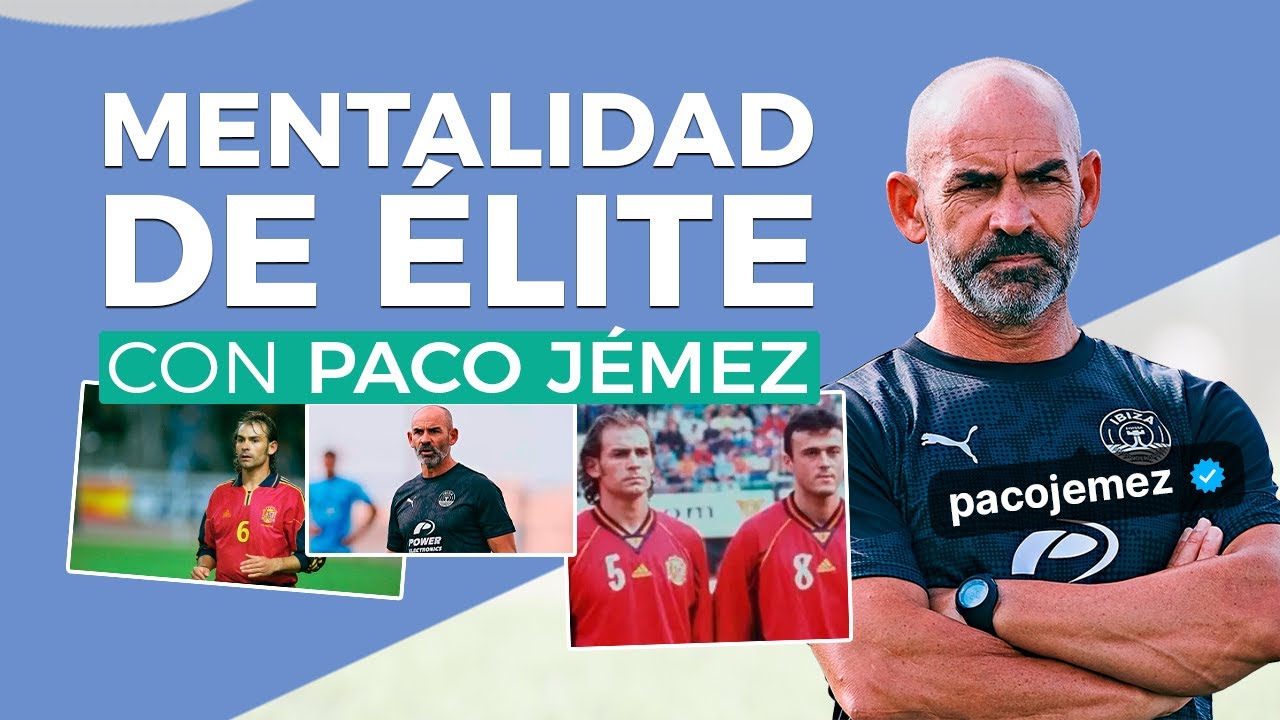 Paco J&eacute;mez: La Verdad del F&uacute;tbol Profesional y la Mentalidad que Nadie Te Cuenta
