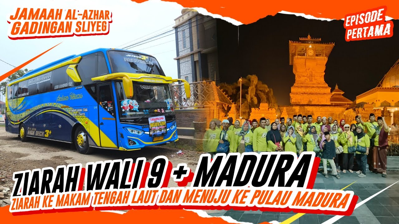 PERJALANAN RELIGI WALI 9 MADURA, ZIARAH KEMAKAM TENGAH LAUT | JAMAAH AL-AZHAR GADINGAN SLIYEG PART 1