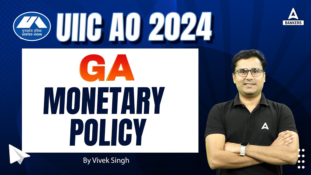 Monetary Policy | UIIC AO General Awareness Preparation | By Vivek Singh
