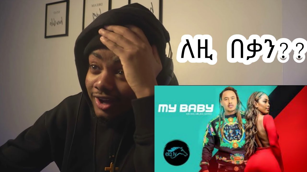 michael melaku my baby Reaction video.