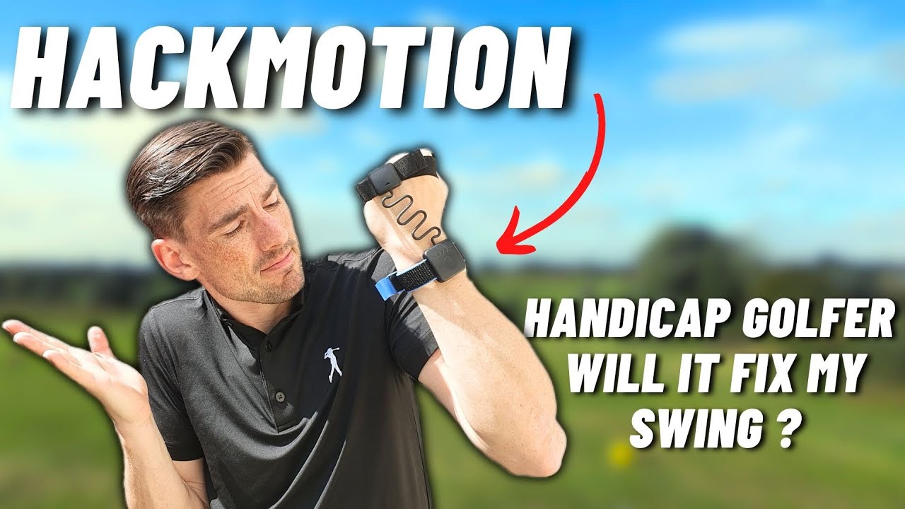 The All NEW Hackmotion Wrist Sensor is INCREDIBLE but Who Can Use It? Handicap Golfers?
