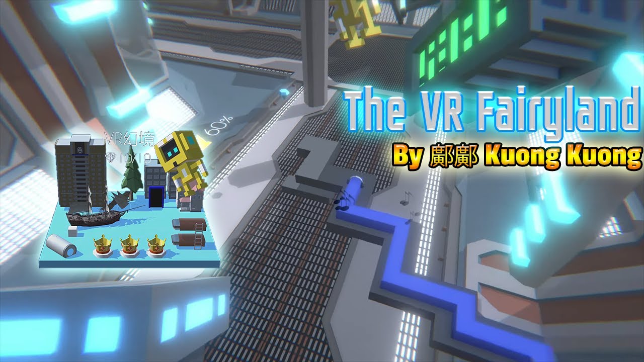 Dancing Line - The VR Fairyland (Fan-made by 鄺鄺 Kuong Kuong)