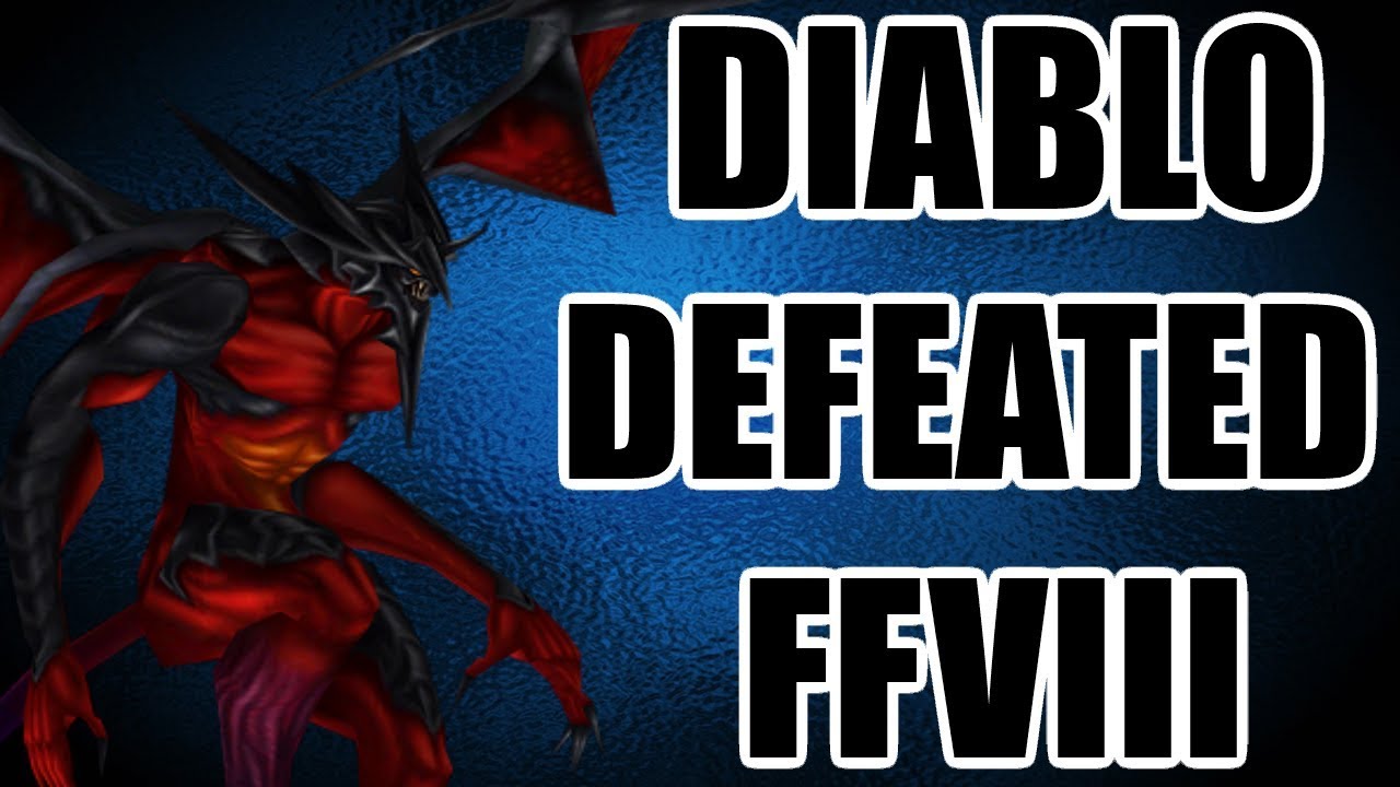 Final fantasy VIII how to defeat diablo easily