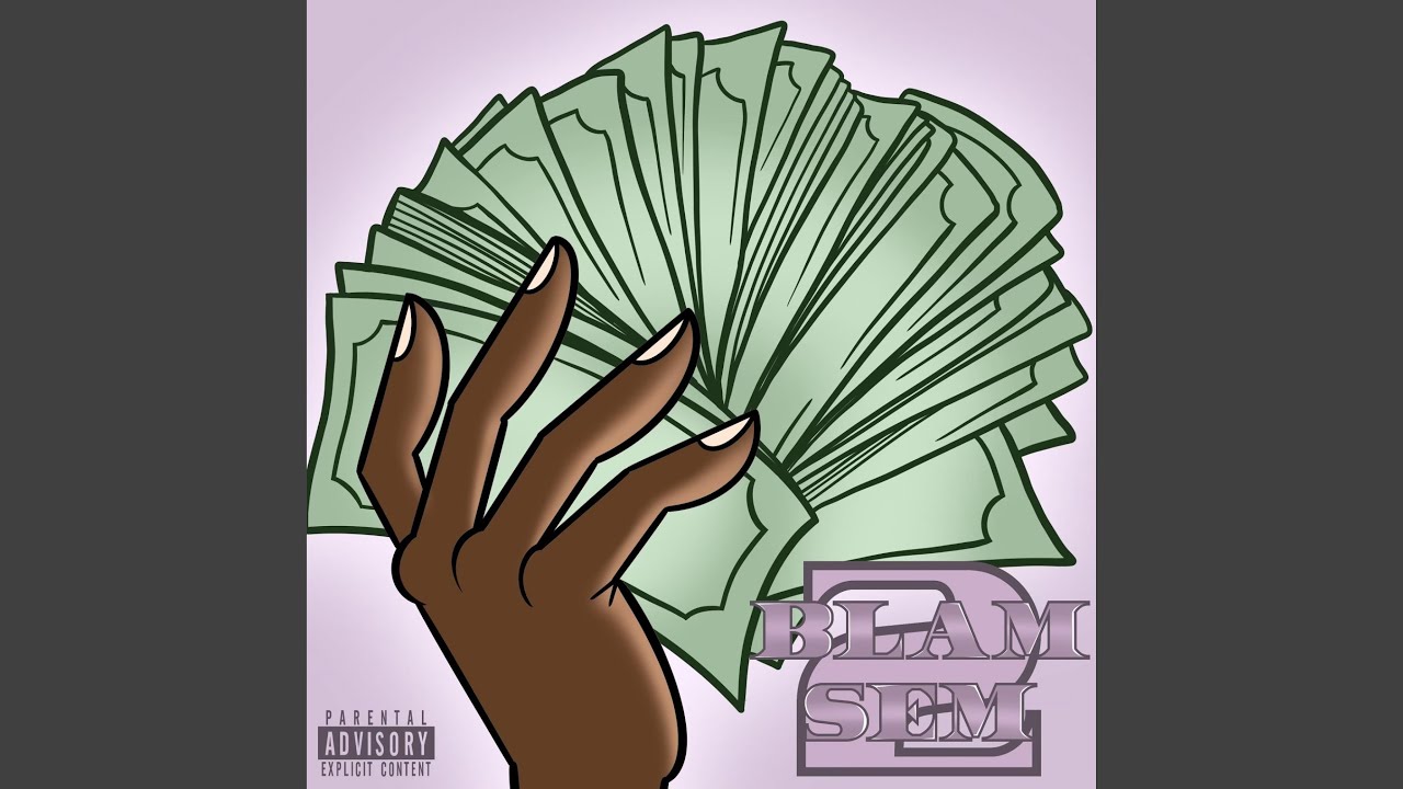 BLAM SEM Pt. 2 (feat. Gee EL & 54BLAMTANA)
