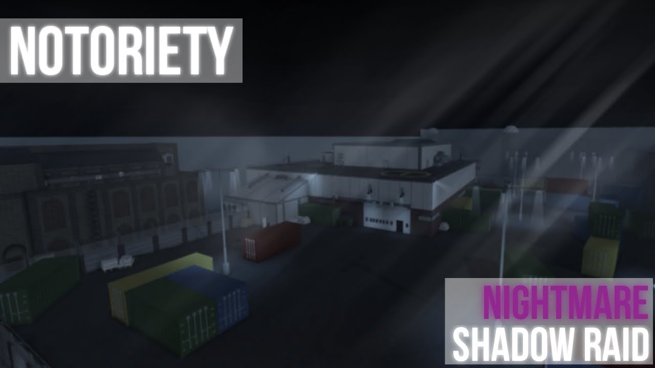 Shadow Raid | Nightmare | Notoriety [ROBLOX] | (Solo Stealth)