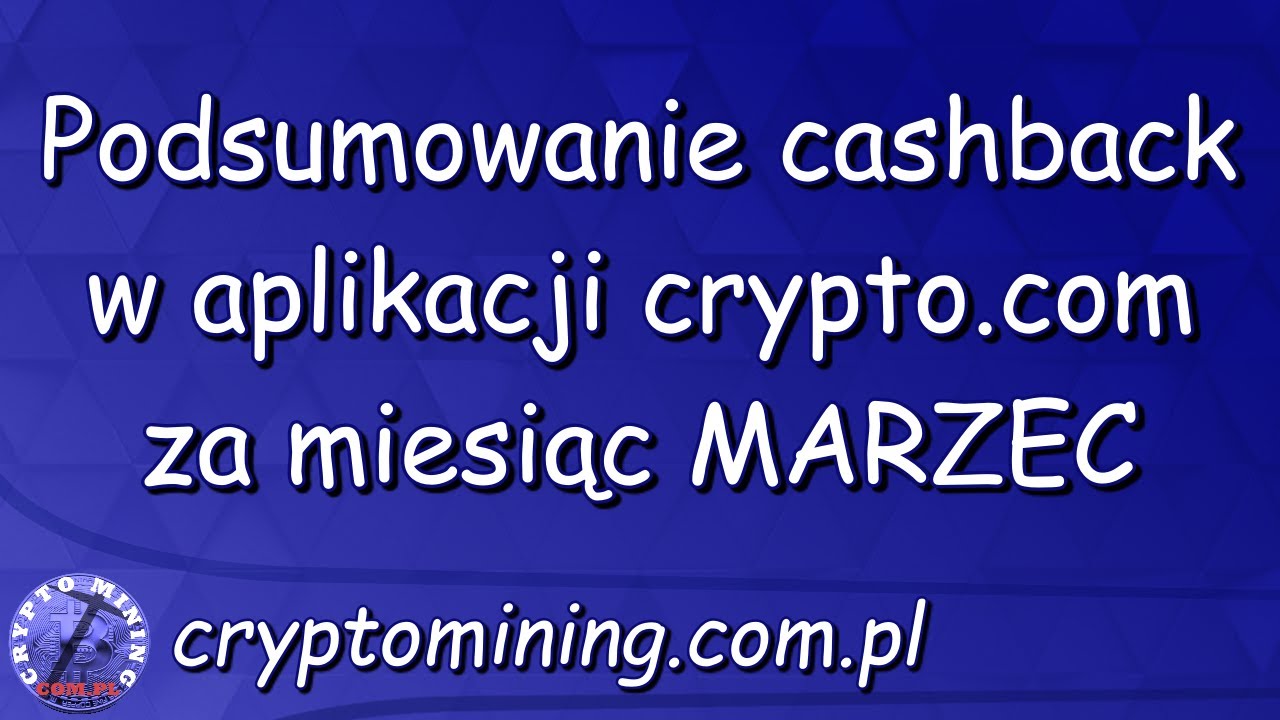 Podsumowanie cashback w aplikacji crypto.com za miesiąc Marzec! #cashback #cryptocom