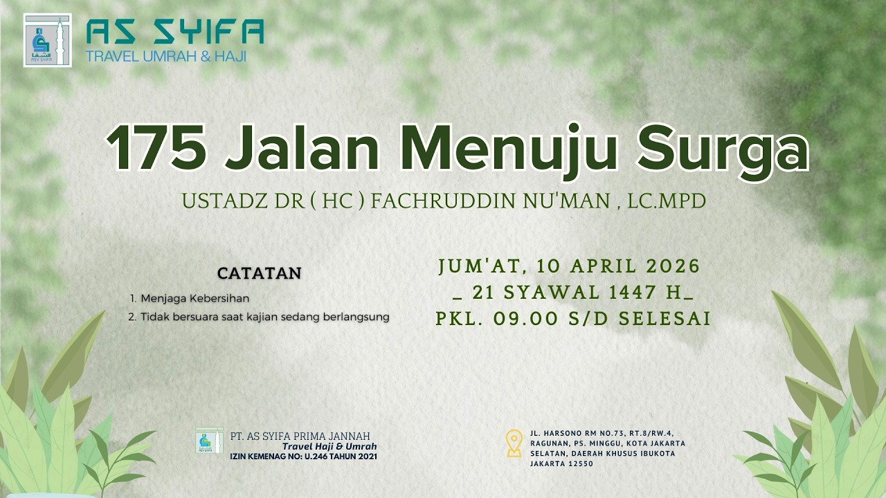 175 Jalan Menuju Surga || Ustadz DR ( HC ) Fachruddin Nu'man , Lc.Mpd