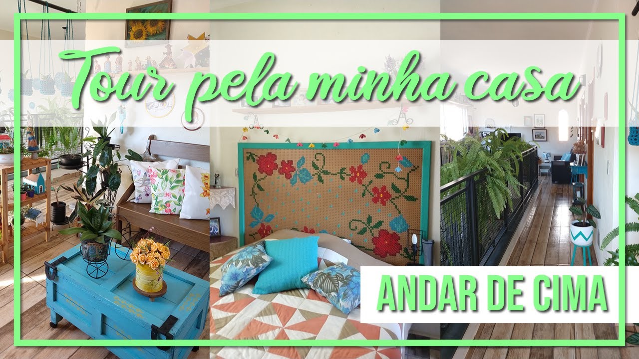 Tour pela minha casa: andar de cima