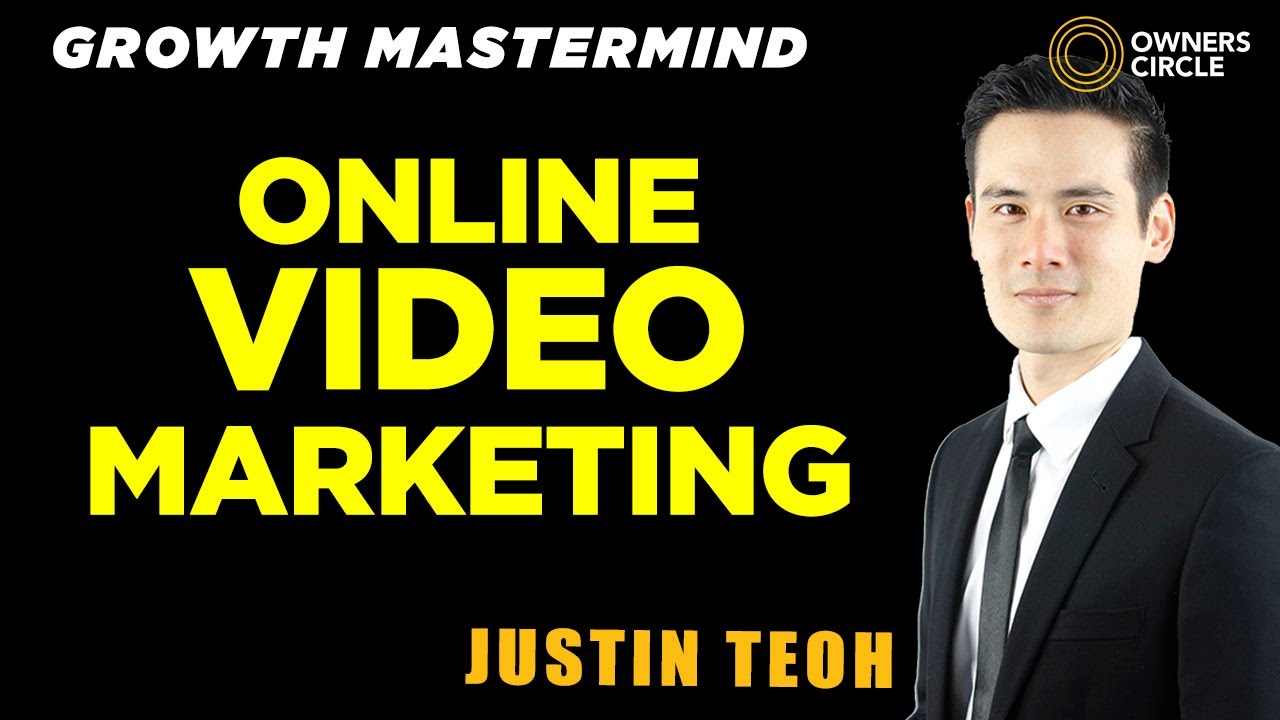 Online Video Marketing | Justin Teoh