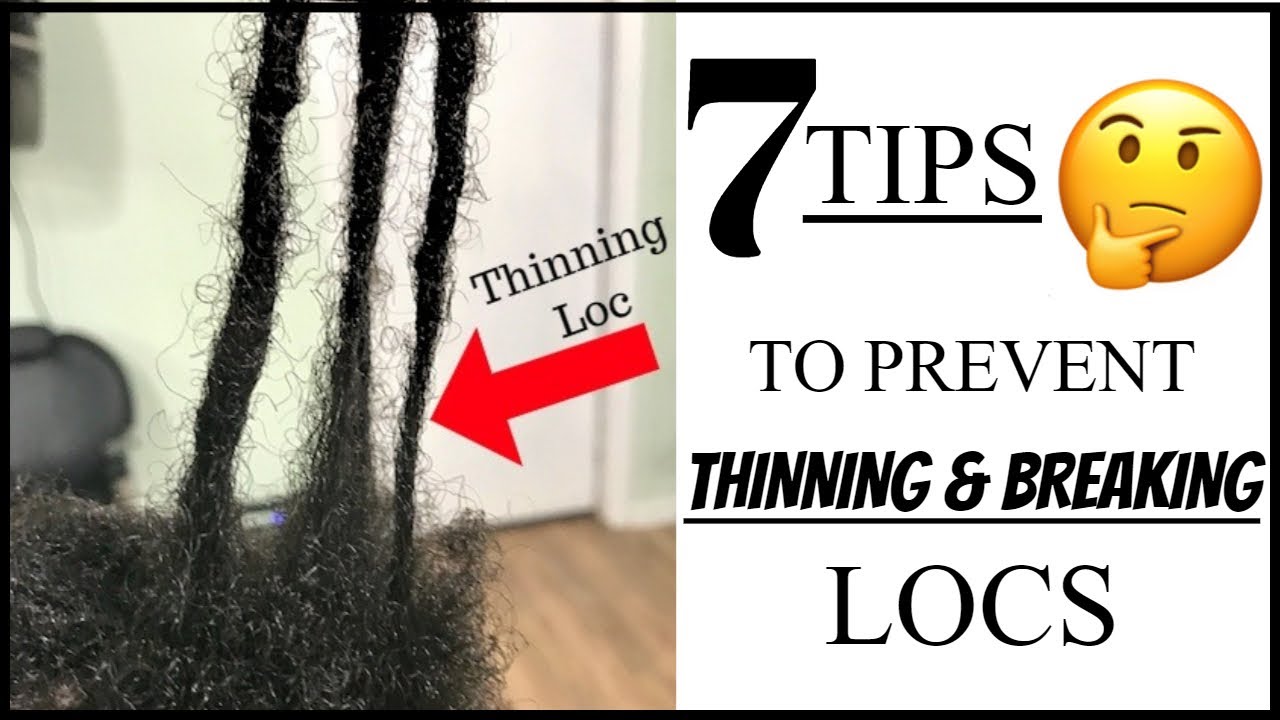 7 TIPS to Prevent Thinning & Breaking LOCS