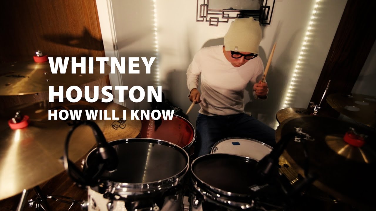 Whitney Houston - How Will I Know - Drum Cover