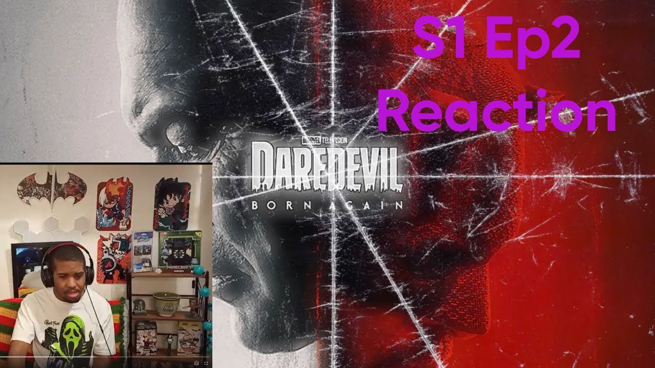 Daredevil Born Again S1 Ep2 - Reaction & Commentary