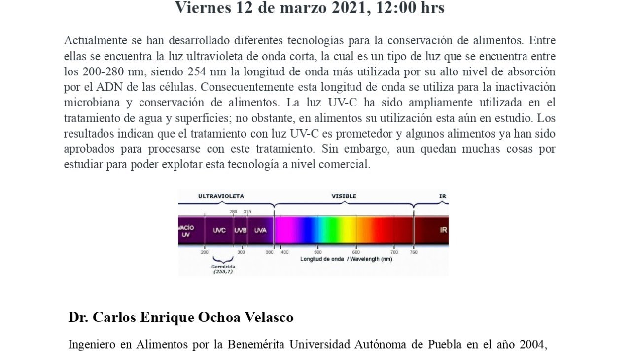Presente y futuro de la luz UV-C como método de conservación de alimentos, Dr. Carlos Enrique Ochoa