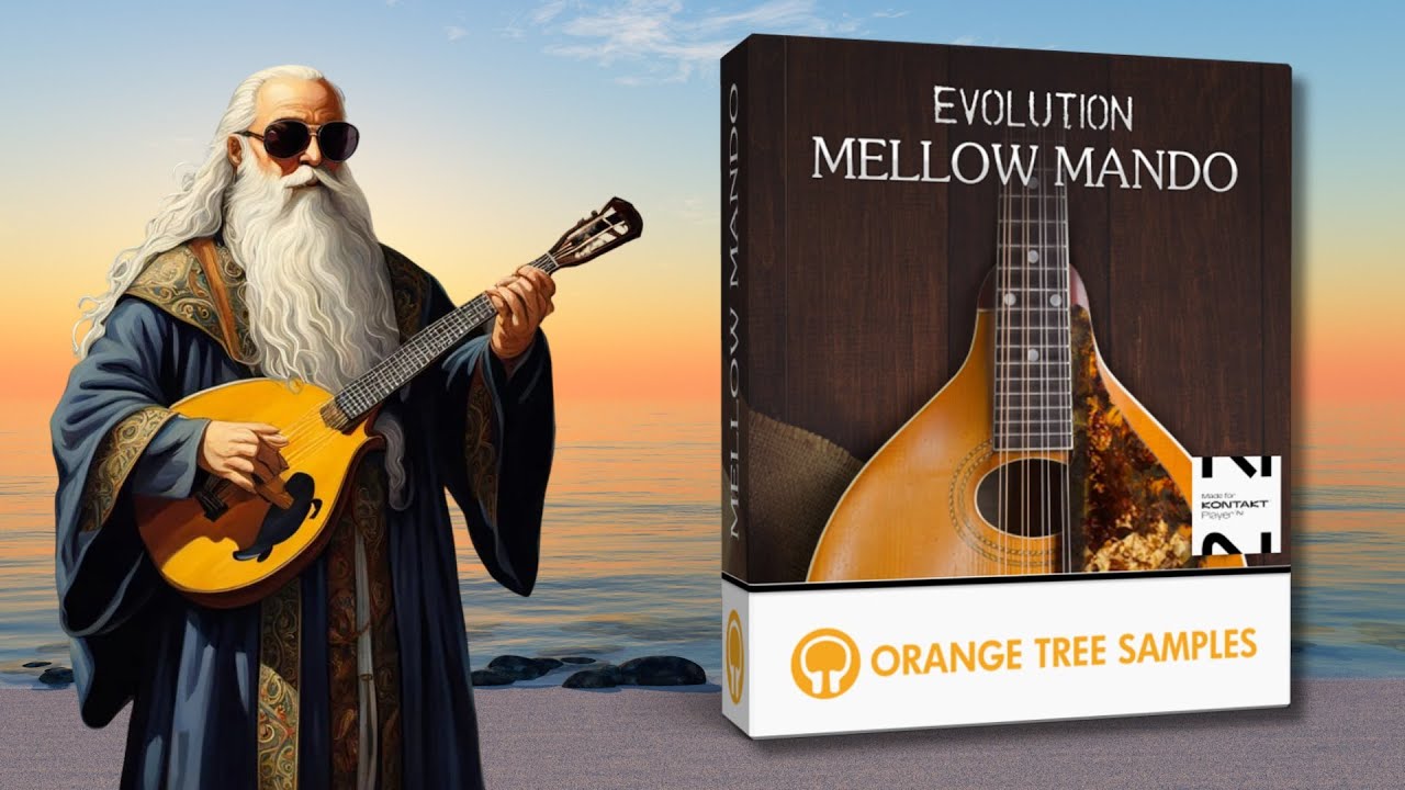 Evolution Mellow Mando от Orange Tree Samples: Мандолина никогда не звучала так сладко! *ВНИМАНИЕ!*