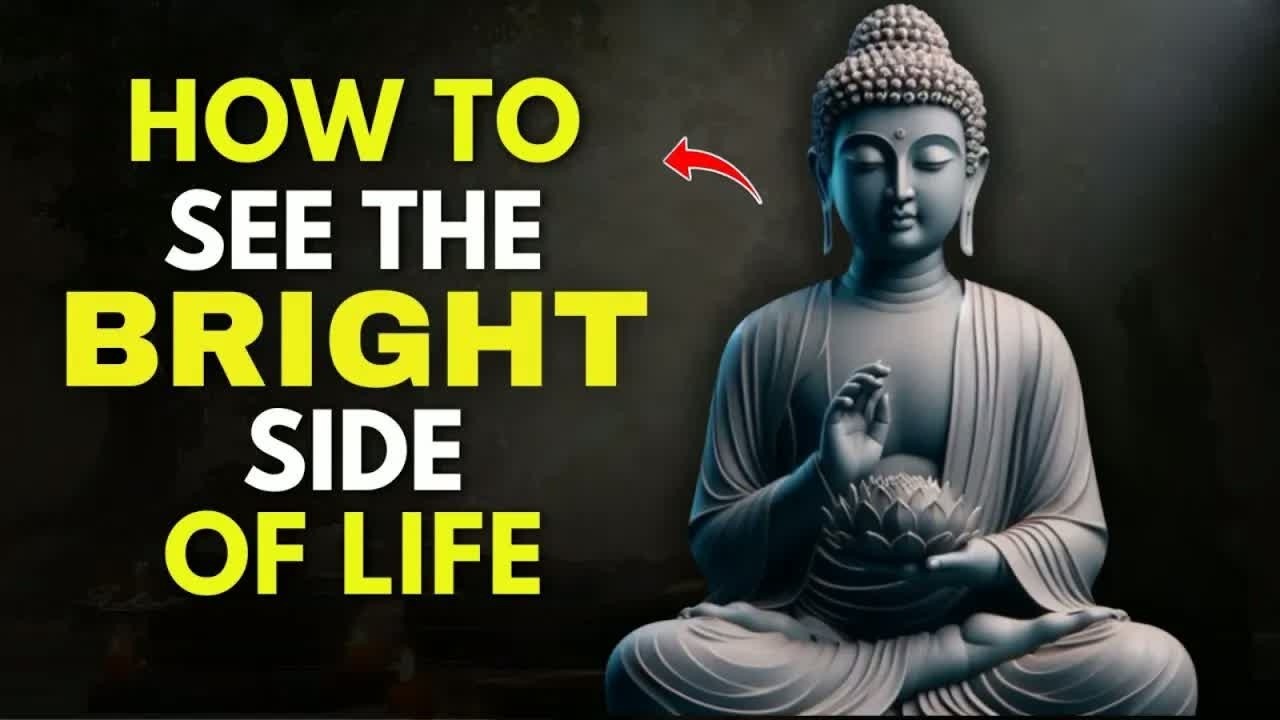 Train Your Mind to See the Good in Life ｜ Buddhist Philosophy ｜ Buddhism