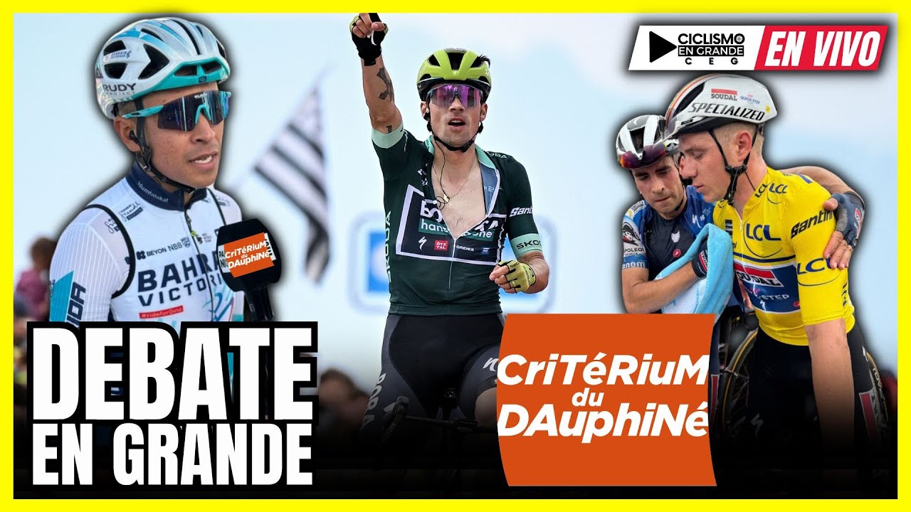 ROGLIC EN NIVEL MUY SUPERIOR ? 🚨CRÍTERIUM DU DAUPHINÉ 🚨 DEBATE EN GRANDE🚵
