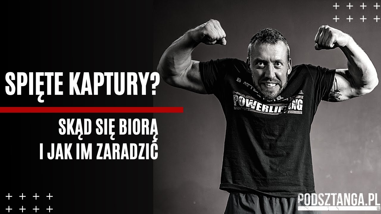 Spięte kaptury? Obczaj jak je ogarnąć | Podsztanga.pl