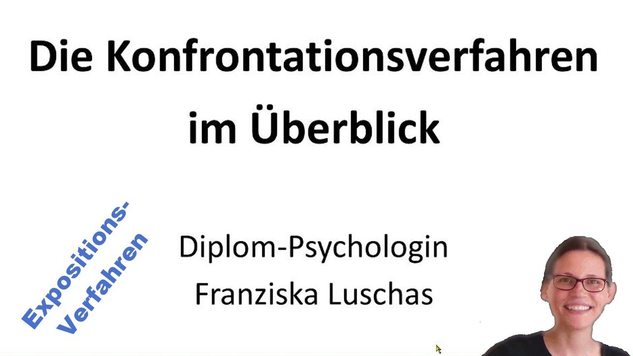 Konfrontationsverfahren bzw. Expositionsverfahren im Überblick | HeilpraktikerErfolg