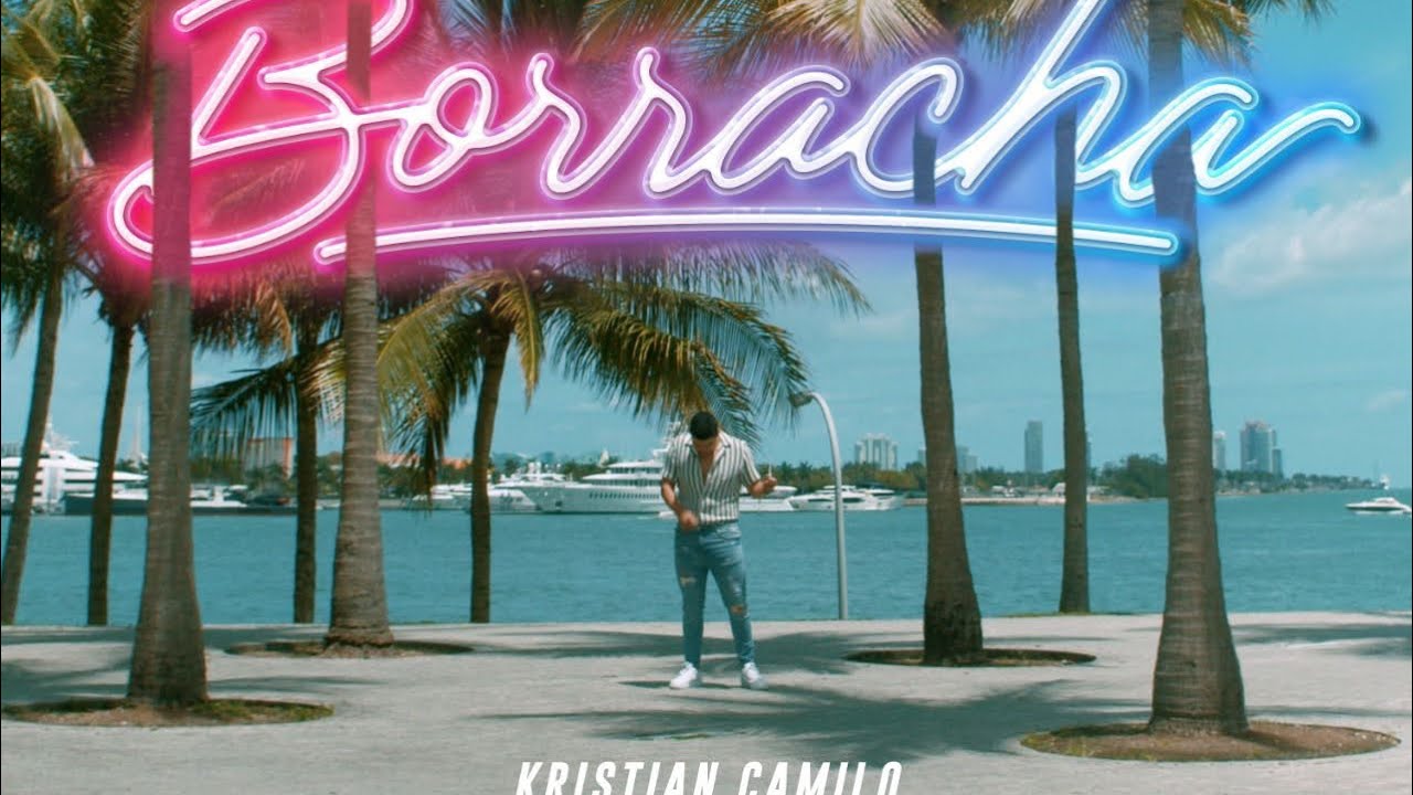 Kristian Camilo - Borracha (Video Oficial)