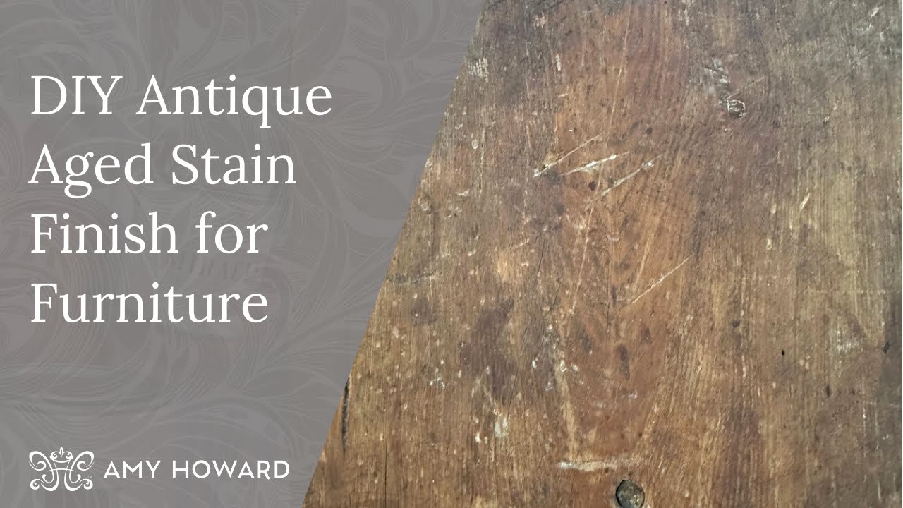 DIY Antique Aged Stain Finish for Furniture