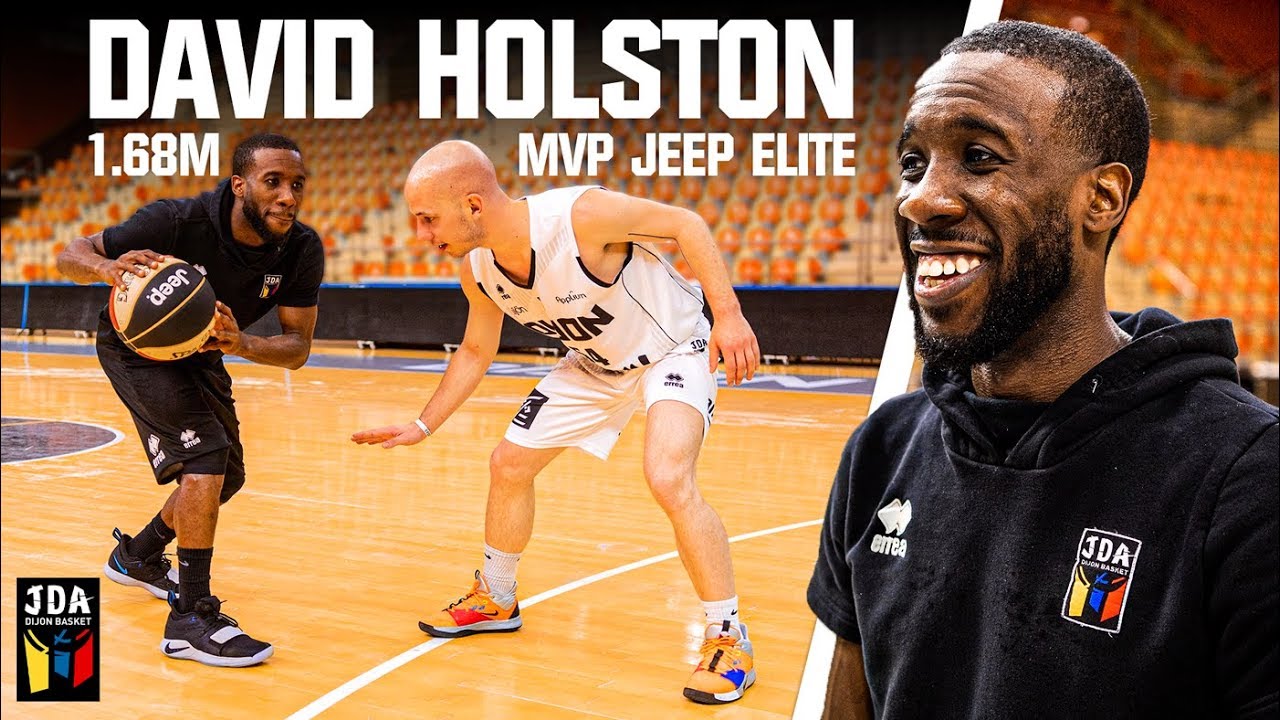 J'AFFRONTE LE MVP DE JEEP ELITE : DAVID HOLSTON (1M68)