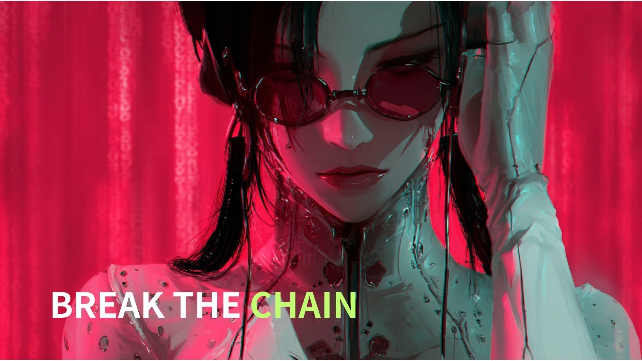 【MV】BREAK THE CHAIN