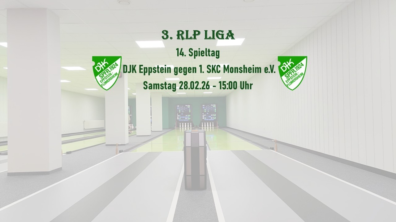 3. Rlp Liga14. Spieltag -  DJK Eppstein gegen 1.SKC Monsheim e.V.