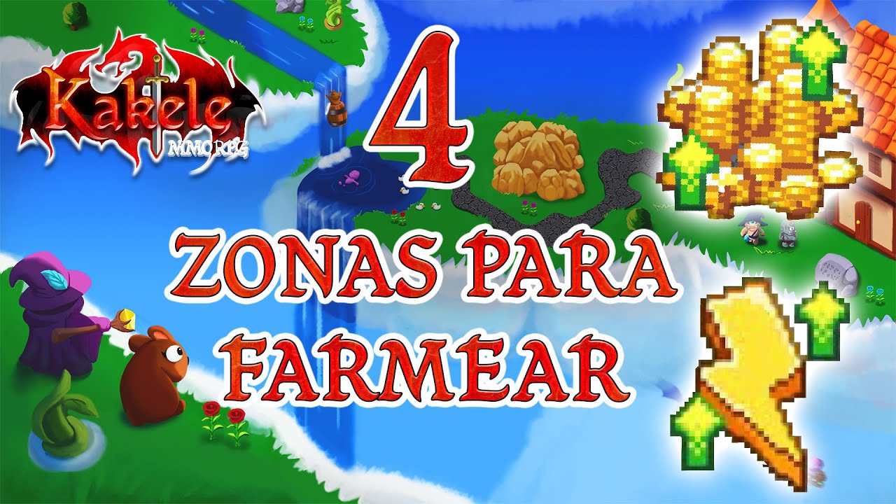 4 ZONAS PARA FARMEAR ORO Y EXPERIENCIA | KAKELE ONLINE