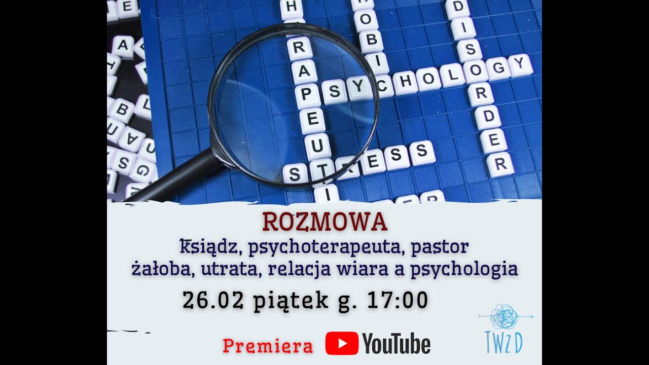 Żałoba, utrata, relacja wiara, a psychologia. Rozmowa: z księdzem, psychoterapeutą oraz pastorem