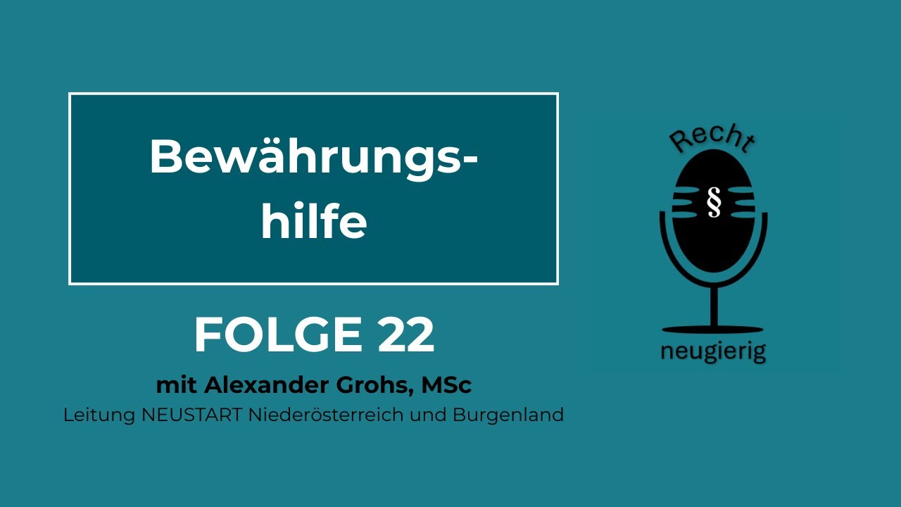 Recht neugierig - Folge 22 Bewährungshilfe